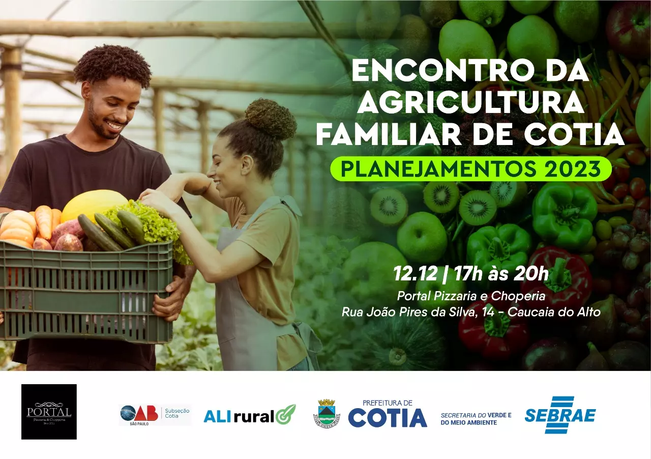 Em parceria com o Sebrae, Cotia realiza 1º Encontro de Agricultura Familiar